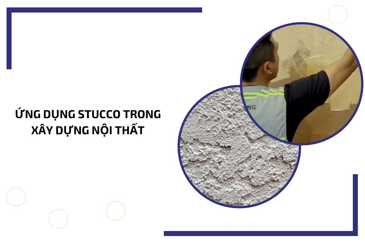 Ứng dụng stucco trong xây dựng nội thất