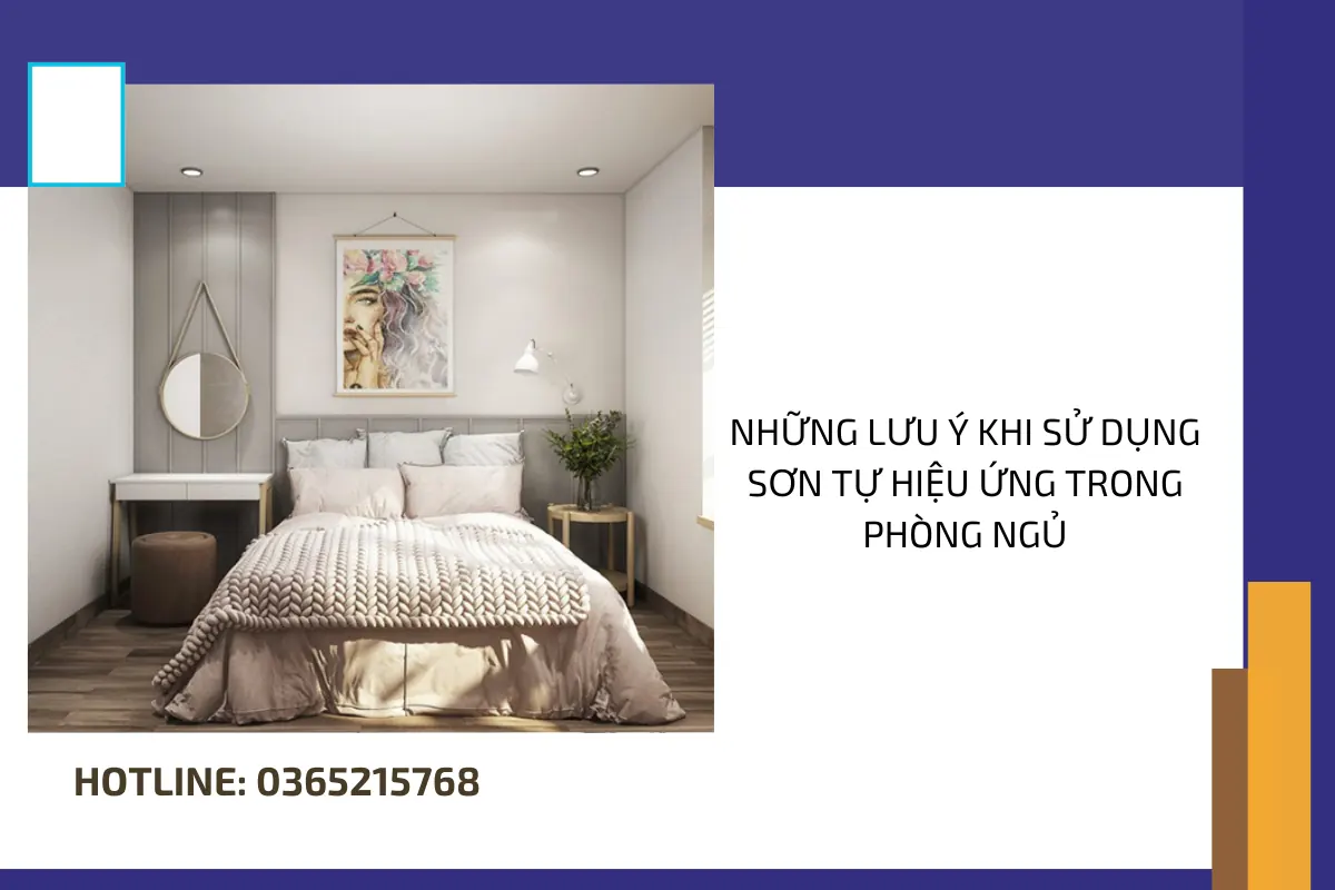 Những lưu ý khi sử dụng sơn tự hiệu ứng trong phòng ngủ