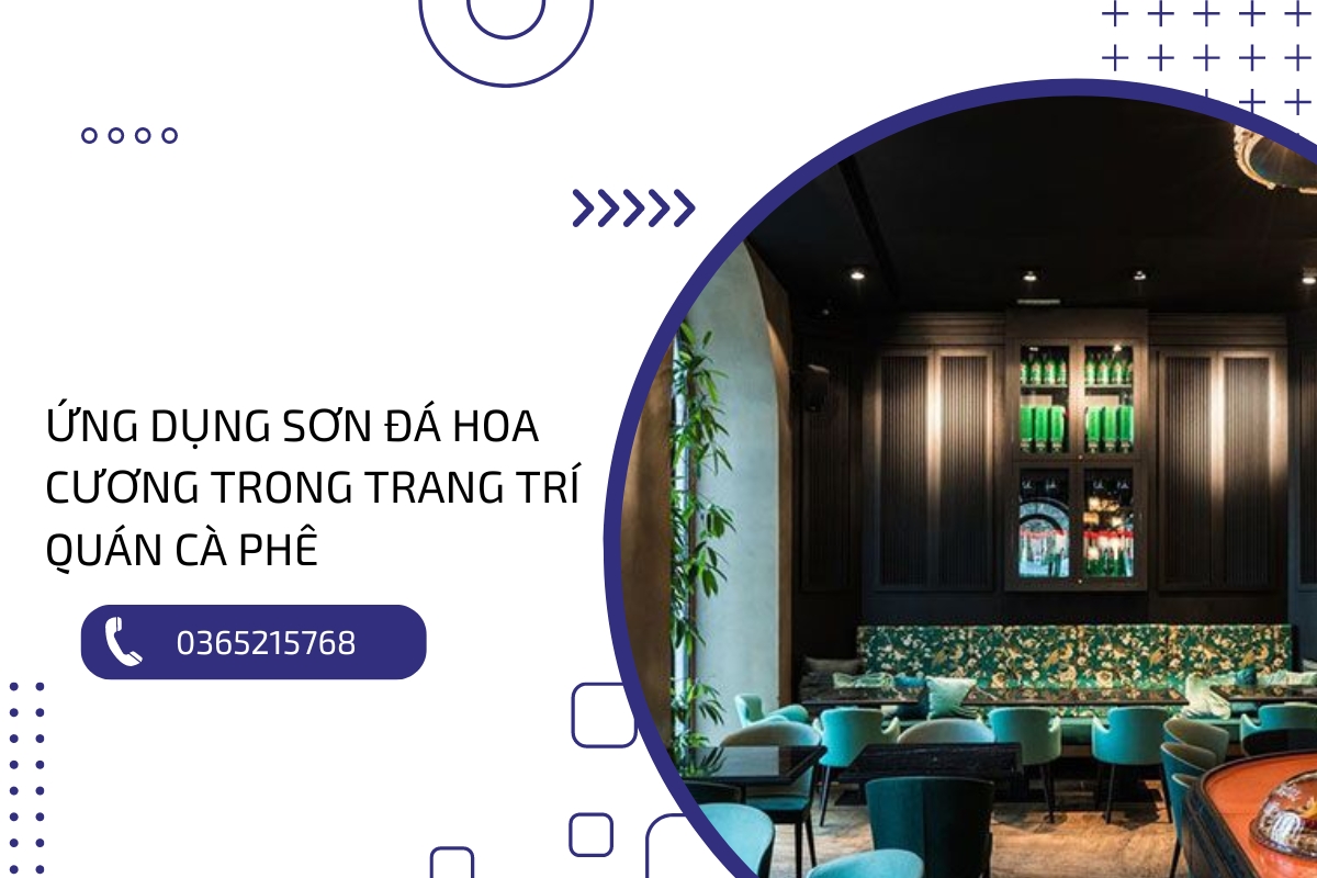 Trang trí quán cà phê : Ứng dụng sơn đá hoa cương trong thiết kế