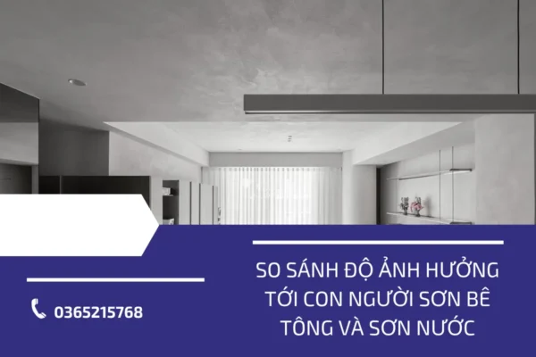 So sánh độ ảnh hưởng tới con người sơn bê tông và sơn nước