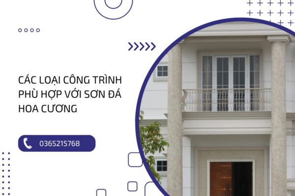 Các loại công trình phù hợp nhất dành cho sơn đá hoa cương