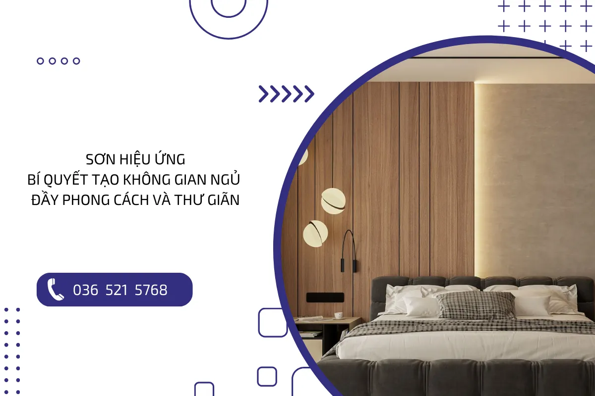 Sơn hiệu ứng: Bí quyết tạo không gian ngủ phong cách và thư giãn