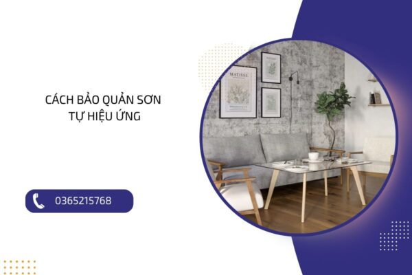 Cách bảo quản sơn tự hiệu ứng