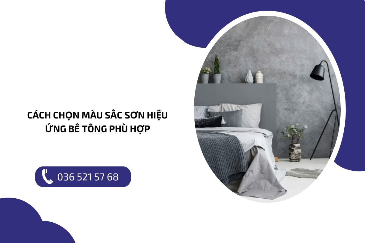 Cách chọn màu sắc sơn hiệu ứng bê tông phù hợp