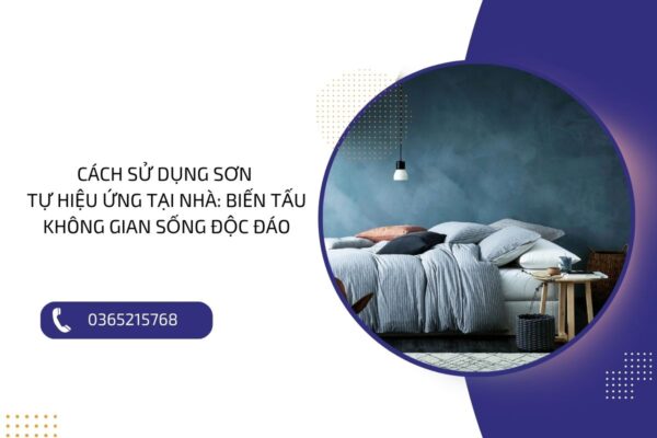 Cách sử dụng sơn tự hiệu ứng tại nhà Biến tấu không gian sống độc đáo