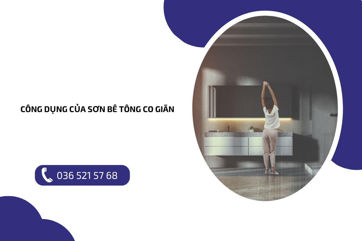 Công dụng của sơn bê tông co giãn