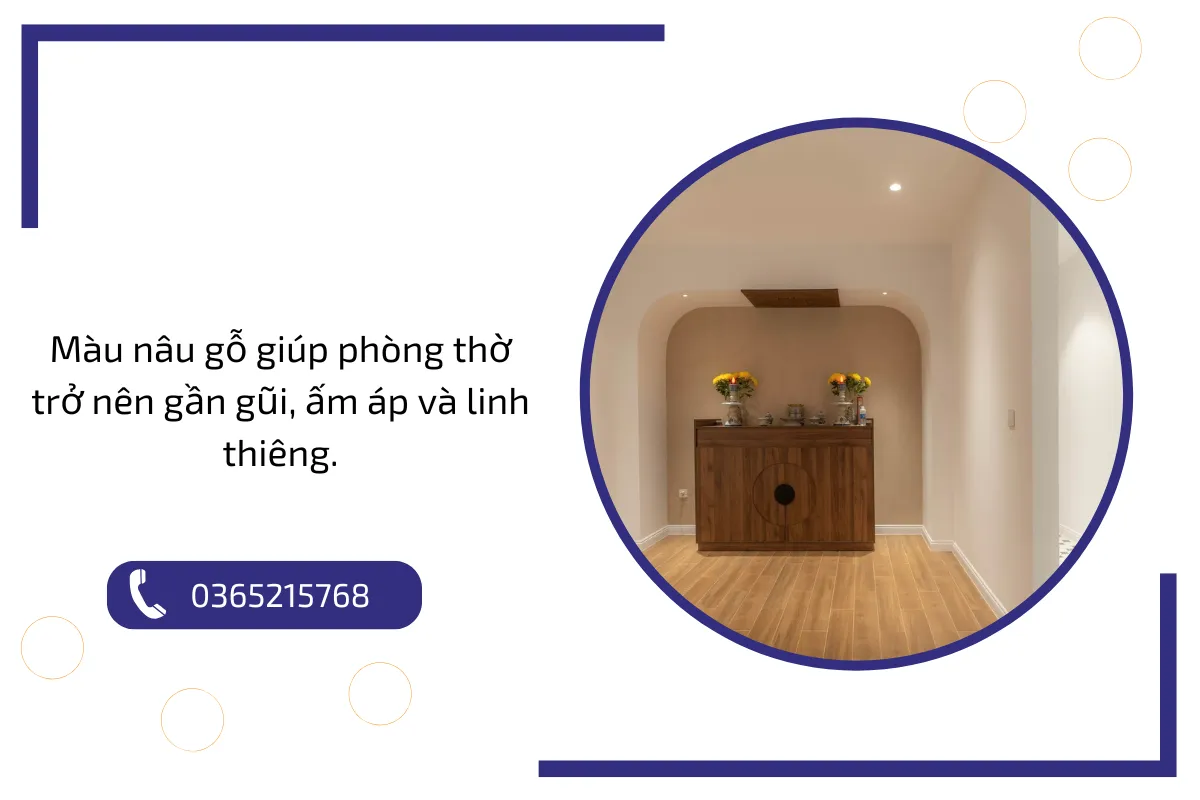Màu nâu gỗ giúp phòng thờ trở nên gần gũi, ấm áp và linh thiêng. Màu nâu gỗ giúp phòng thờ trở nên gần gũi, ấm áp và linh thiêng.