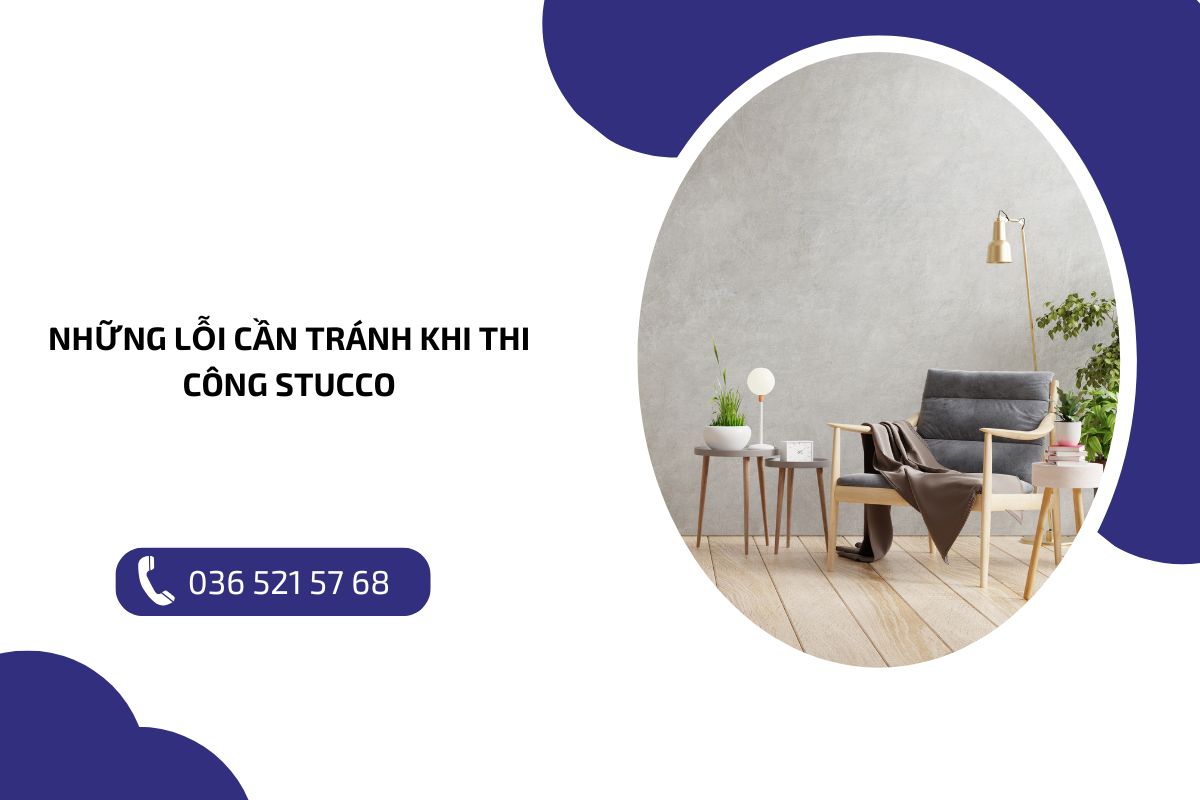 Những lỗi cần tránh khi thi công Stucco