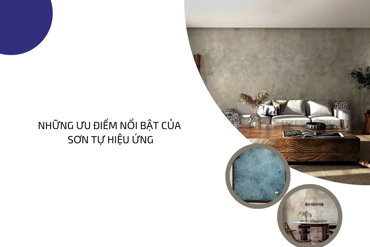 Những ưu điểm nổi bật của sơn tự hiệu ứng