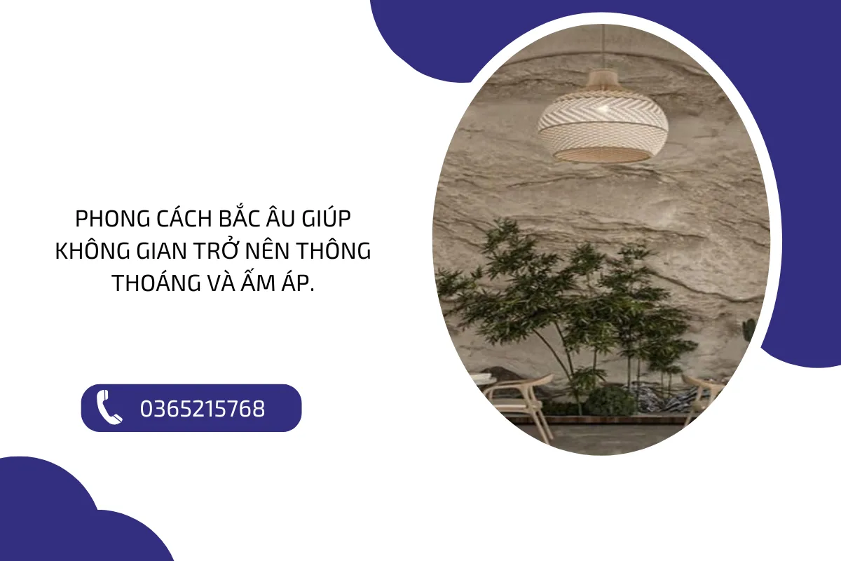 Phong cách Bắc Âu giúp không gian trở nên thông thoáng và ấm áp.