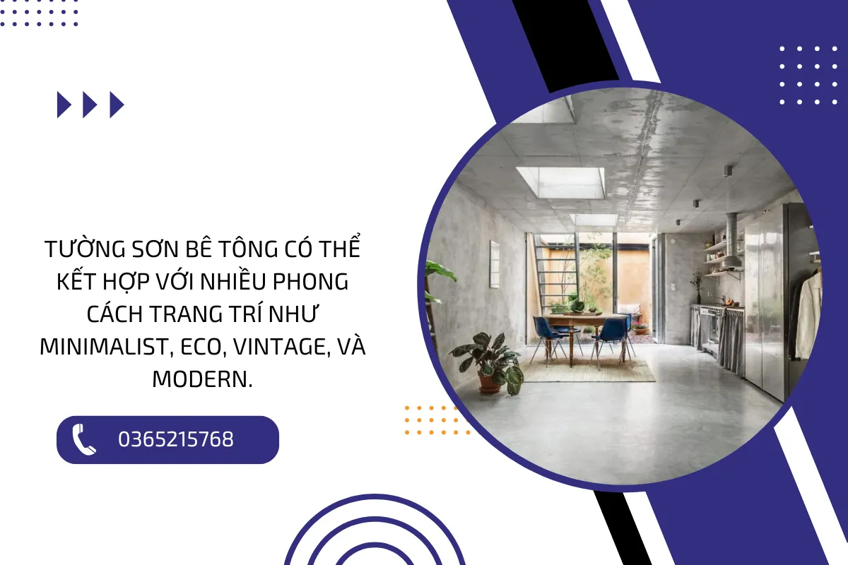 Tường sơn có thể kết hợp với nhiều phong cách trang trí như Minimalist, Eco, Vintage, và Modern.