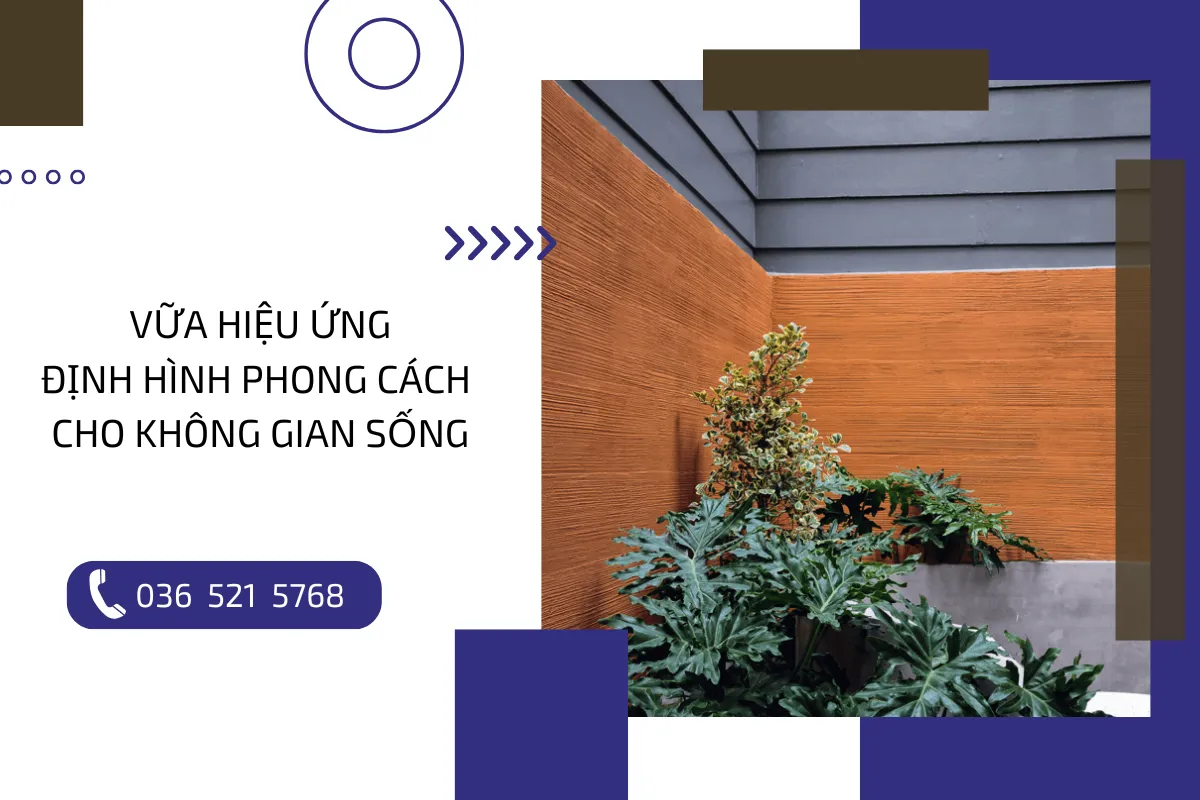 Vữa hiệu ứng: Định hình phong cách cho không gian sống của bạn