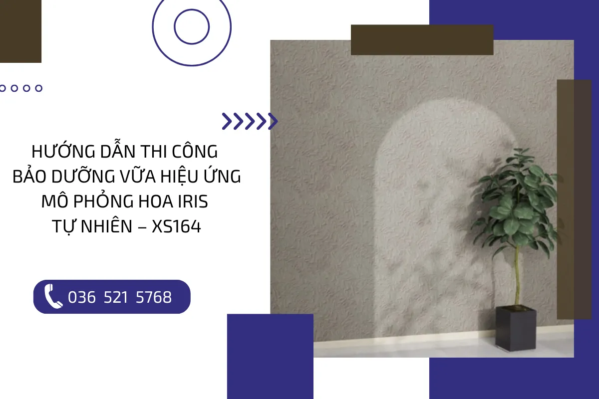 Những lợi ích của vữa hiệu ứng mô phỏng Hoa Iris – XS163