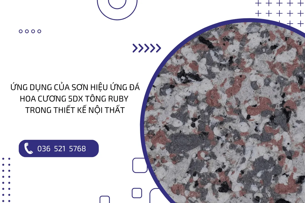 Điểm danh một số ứng dụng của sơn hiệu ứng tông Ruby trong thiết kế nội ngoại thất