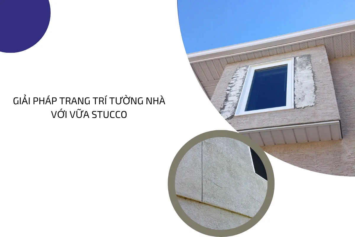 Giải pháp trang trí tường nhà với vữa stucco 4