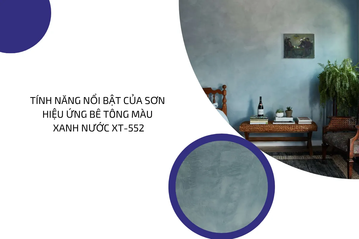 Sơn hiệu ứng bê tông màu xanh nước XT 552 1