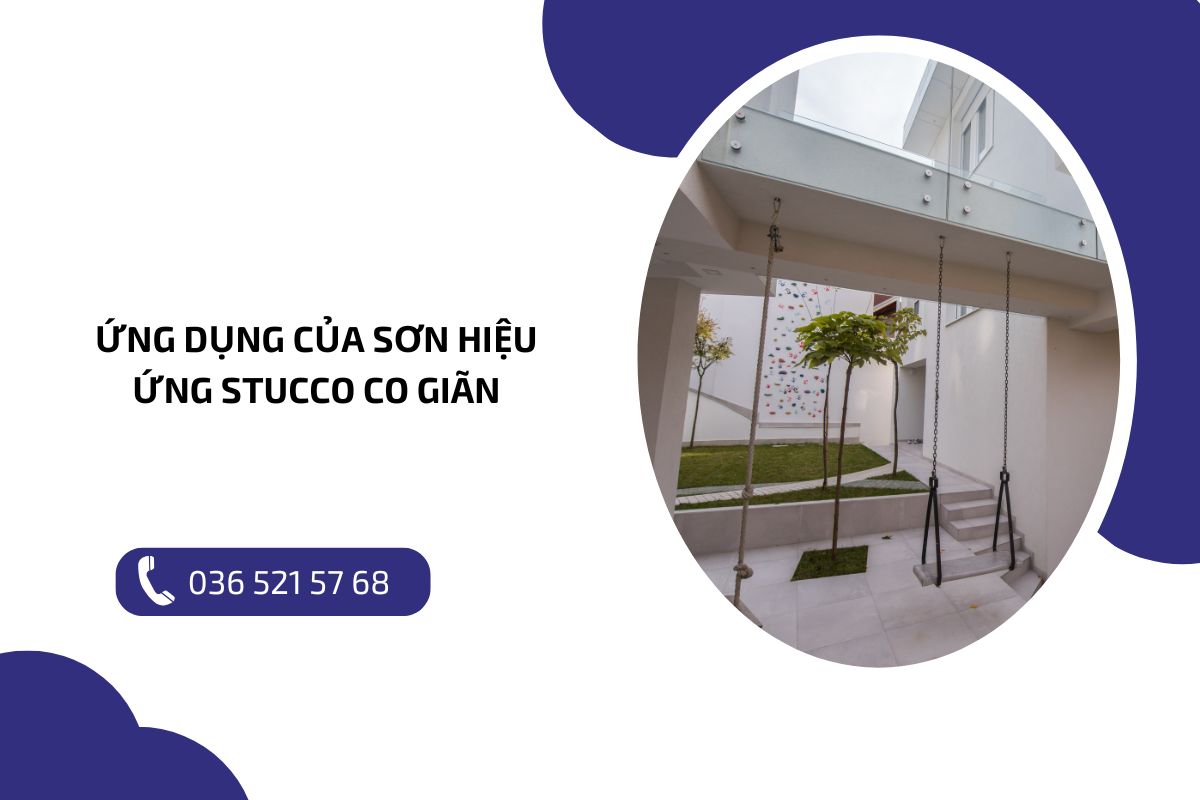 Ứng dụng của sơn hiệu ứng Stucco co giãn