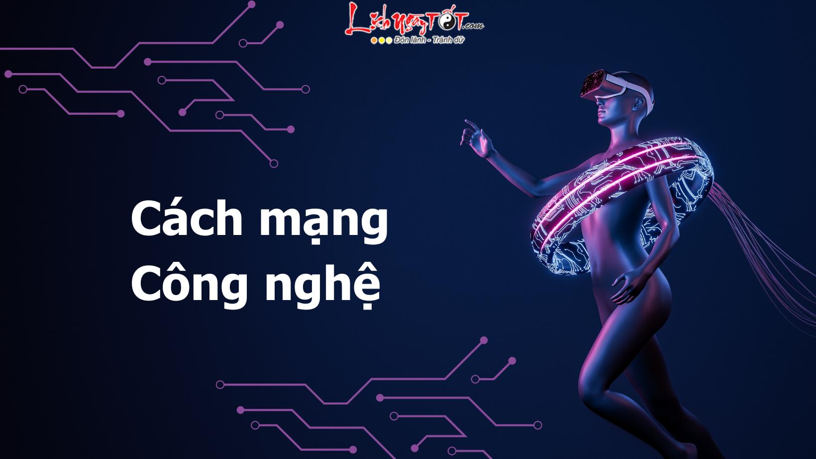 Cách mạng công nghệ Cach mang cong nghe