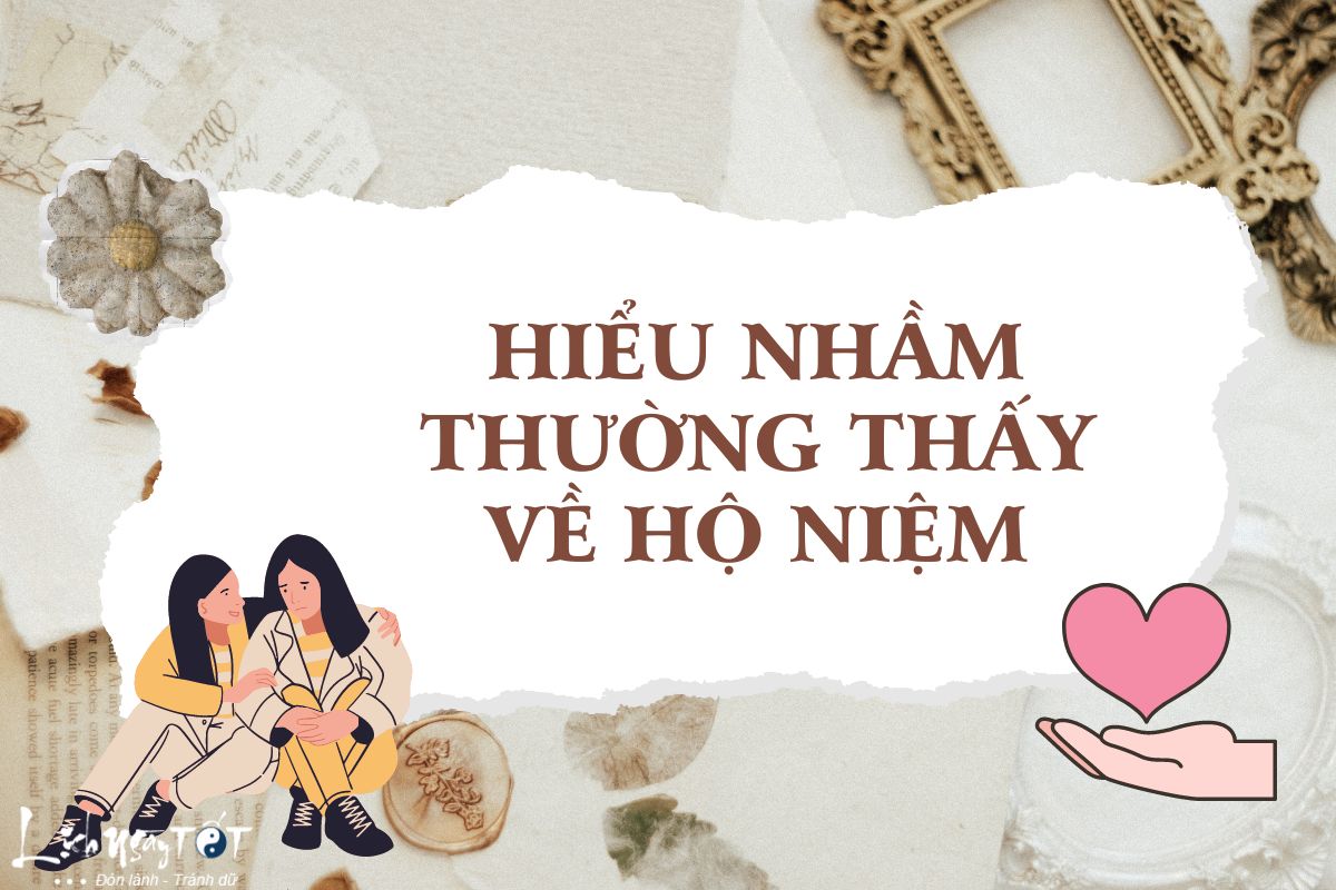 Hieu nham thuong thay ve ho niem