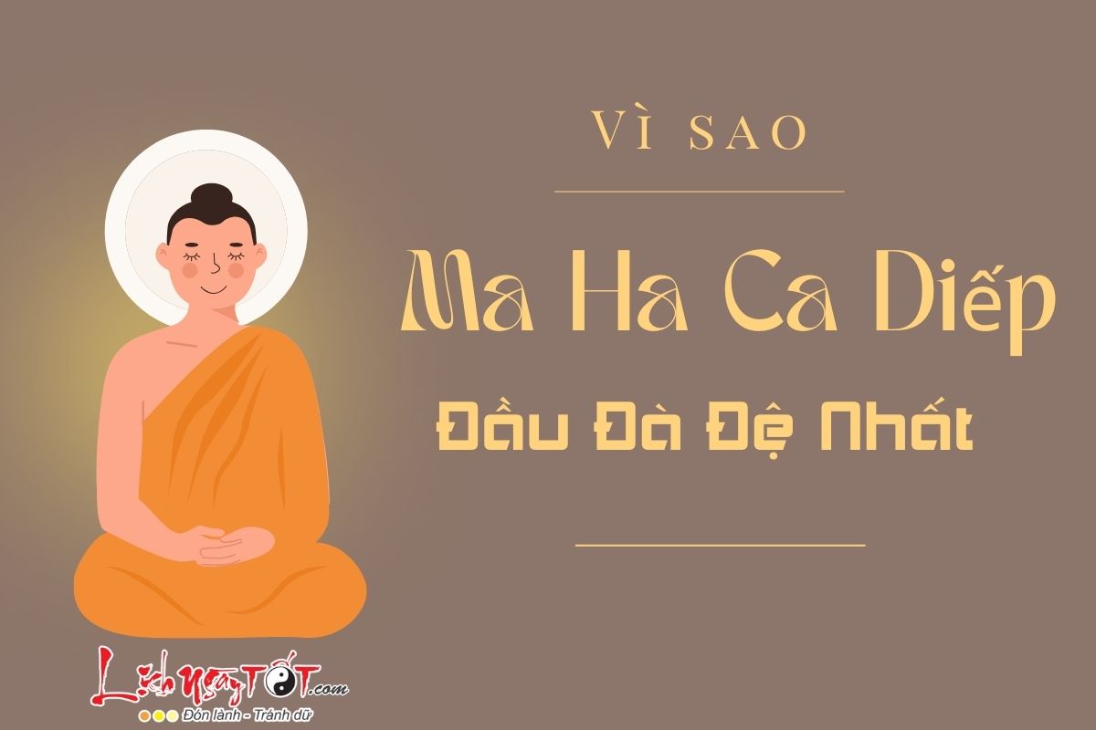 Ma Ha Ca Diếp Đầu Đà Đệ Nhất Ma Ha Ca Diep Dau Da De Nhat