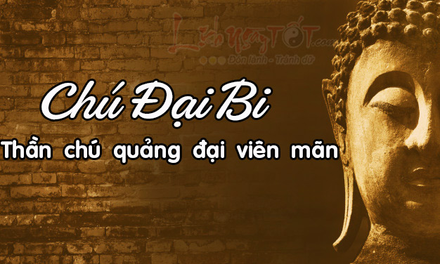 Mọi điều cần biết về chú đại bi