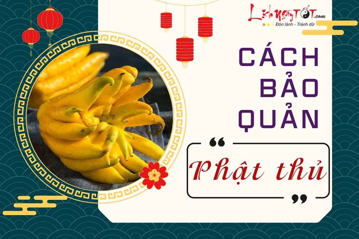 Cach bao quan Phat thu