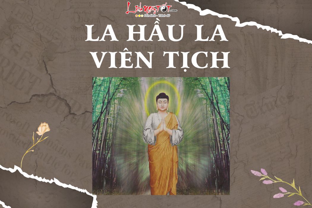 La Hầu La viên tịch La Hau La vien tich