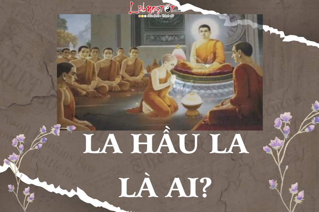 La Hầu La là ai - con Đức Phật La Hau La la ai - con Duc Phat