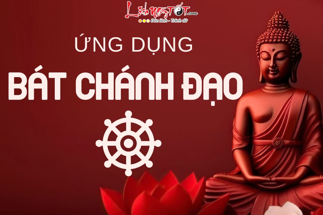 Ứng dụng Bát chánh đạo trong đời sống Ung dung Bat chanh dao trong doi song