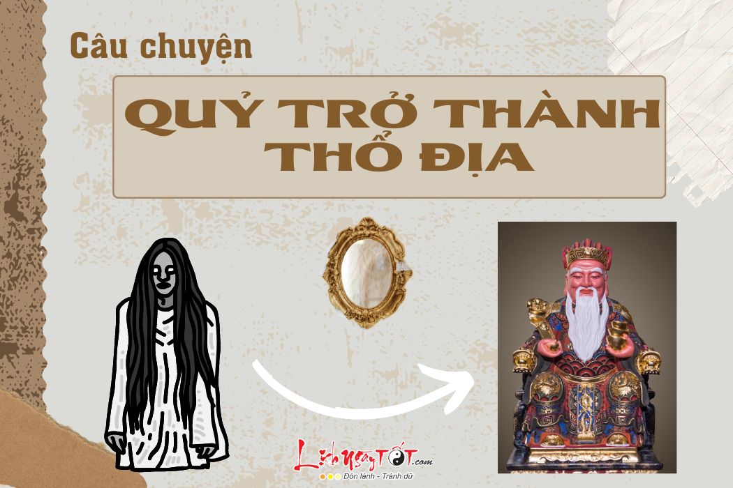 Câu chuyện quỷ trở thành thổ địa Cau chuyen quy tro thanh tho dia