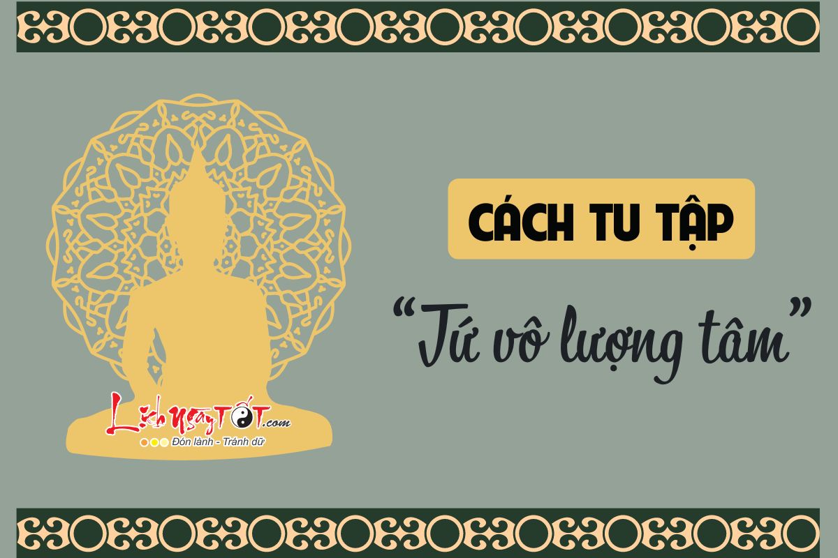 Cách tu tập Tứ vô lượng tâm Cach tu tap Tu vo luong tam