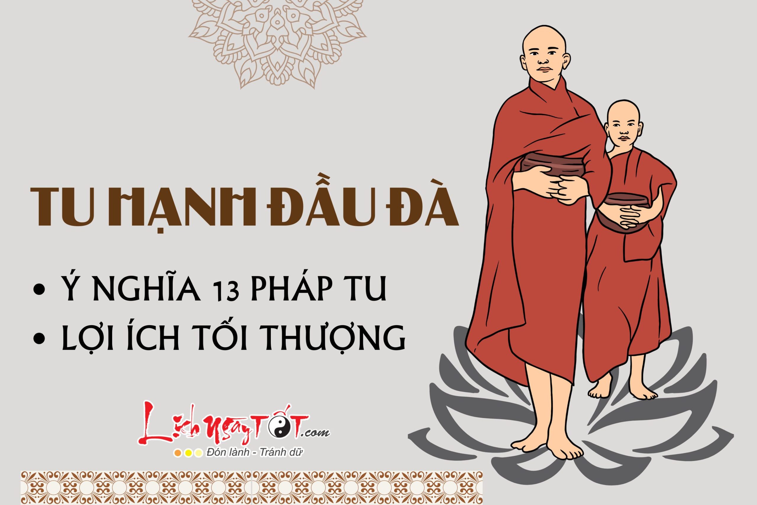 Ý nghĩa và lợi ích của tu hạnh đầu đà Y nghia va loi ich cua tu hanh dau da