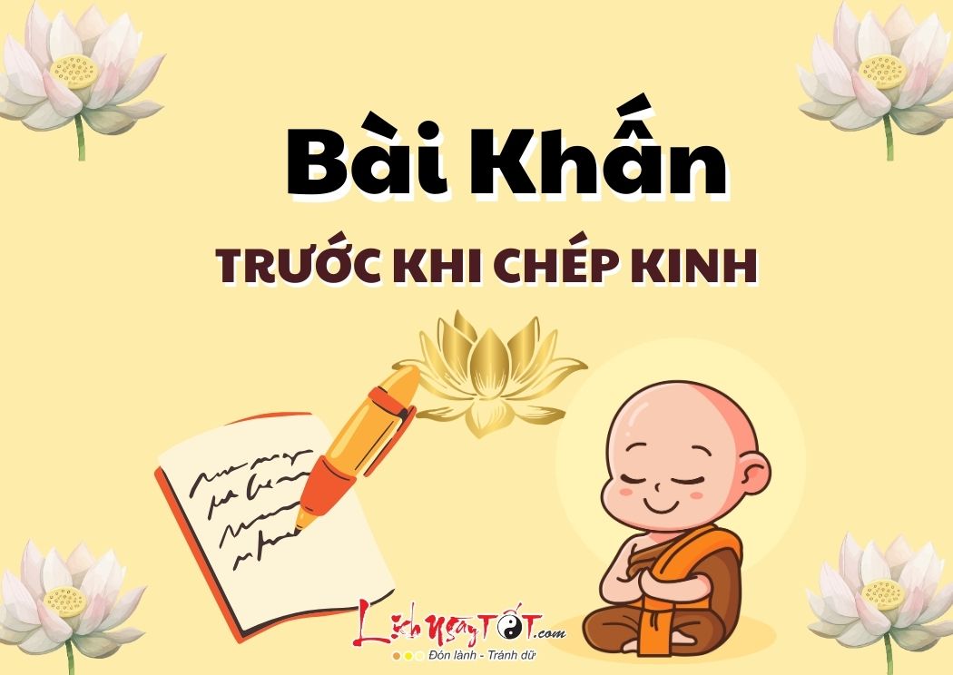 Bài khấn trước khi Chép kinh Phật Bai khan truoc khi Chep kinh Phat