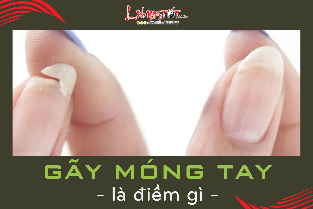 Điềm báo gãy móng tay Diem bao gay mong tay