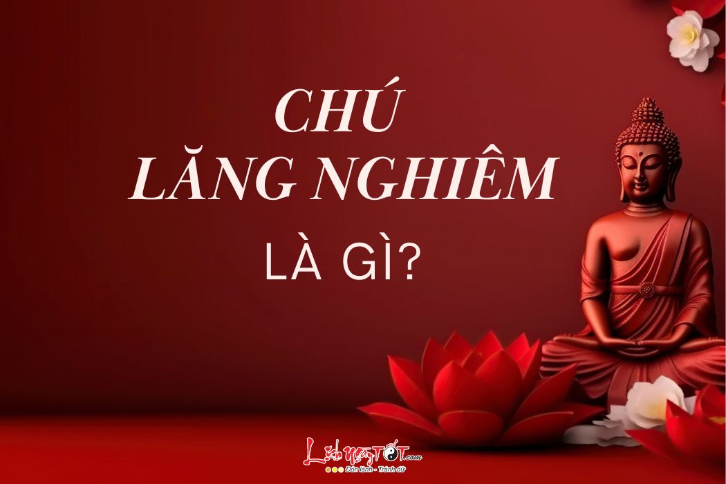 Chu lang nghiem la gi