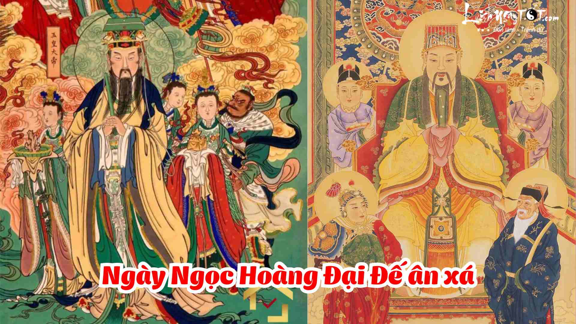 Ngày Ngọc Hoàng Đại Đế ân xá Ngay Ngoc Hoang Dai De an xa
