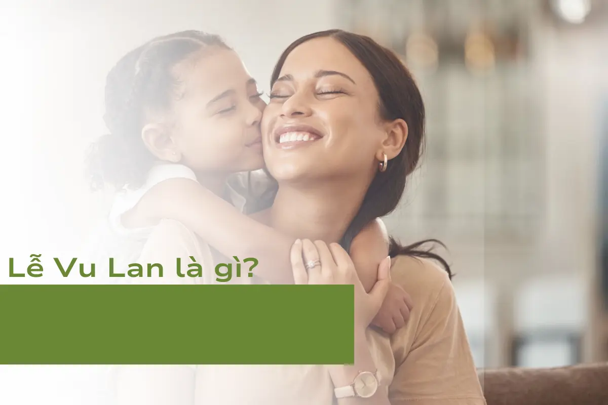 Lễ Vu Lan là gì?
