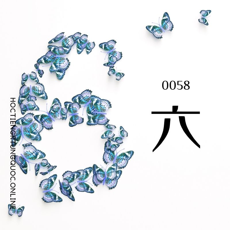 0058 – 六 – hsk1 – tu dien tam ngu 5099 tu vung hsk 1 6 1