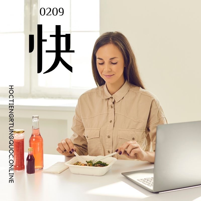 0209 – 快 – HSK2 – Tu dien tam ngu 5099 tu vung HSK 1 6 1