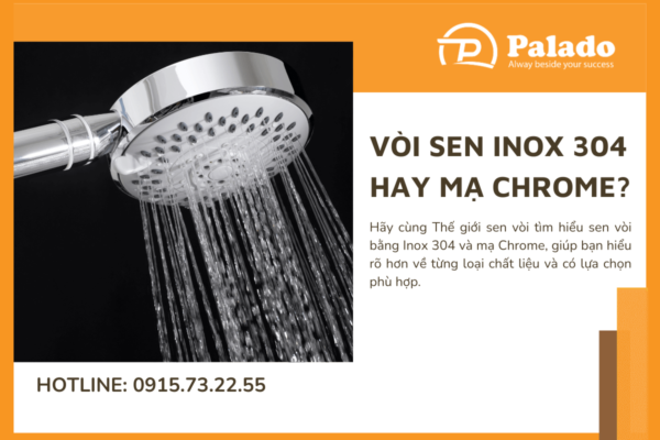 Inox 304 hay mạ chrome? Nên chọn sen vòi chất liệu nào?