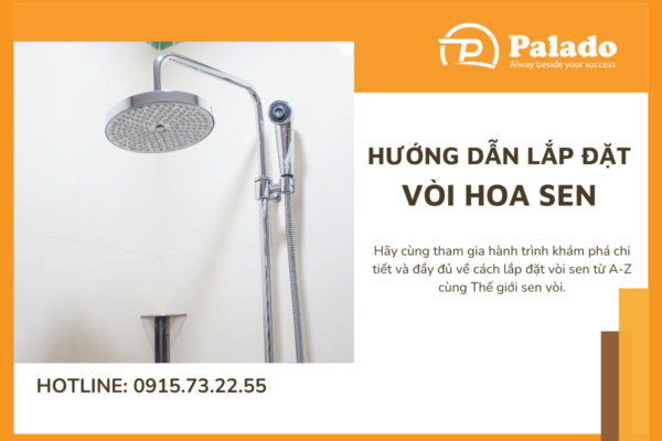 Lắp đặt vòi sen: Hướng dẫn chi tiết nhất