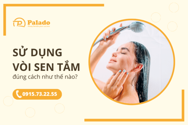 Sử dụng vòi sen tắm đúng cách như thế nào (5)