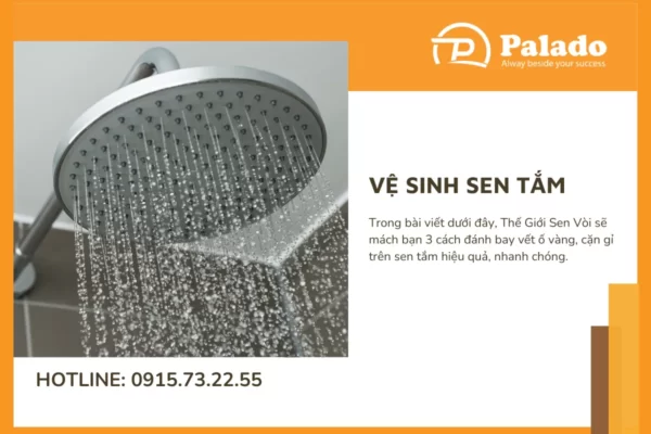 Mách bạn 3 cách đánh bay vết ố vàng, cặn gỉ trên sen tắm