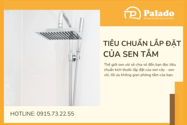 Tiêu chuẩn kích thước lắp đặt của sen tắm