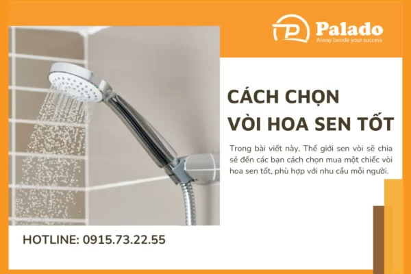 Vòi hoa sen tốt: Cách chọn vòi hoa sen cho gia đình