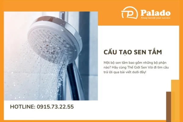 Một bộ sen tắm bao gồm những bộ phận nào?