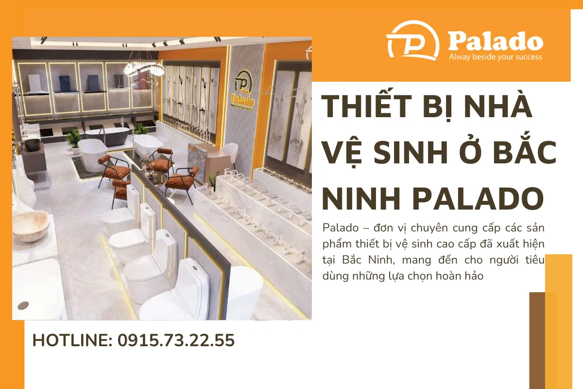 Thiết bị nhà vệ sinh ở Bắc Ninh Palado