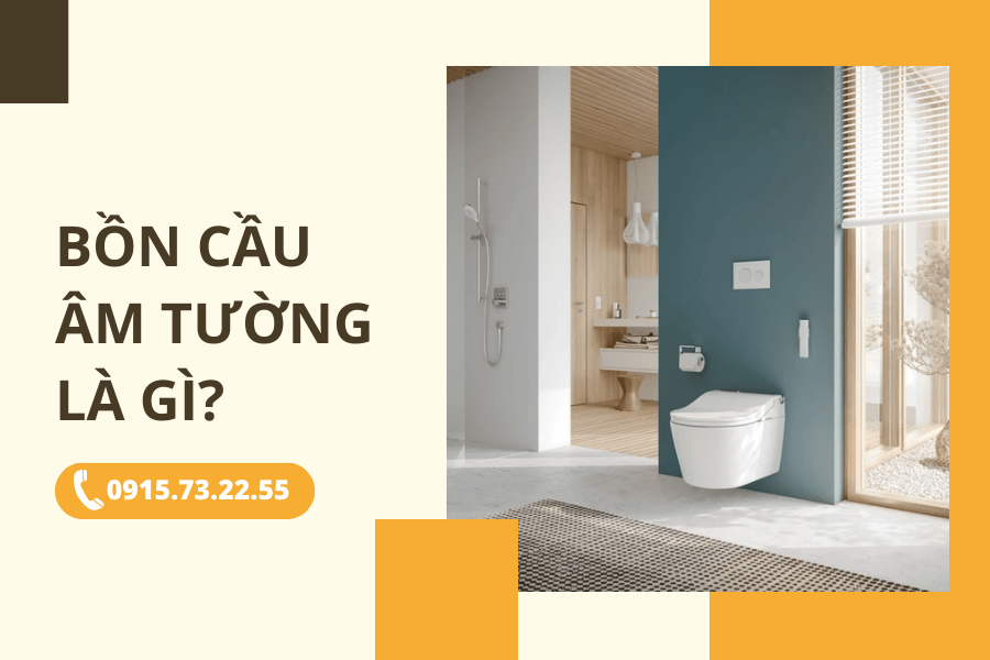 Bồn cầu âm tường là gì