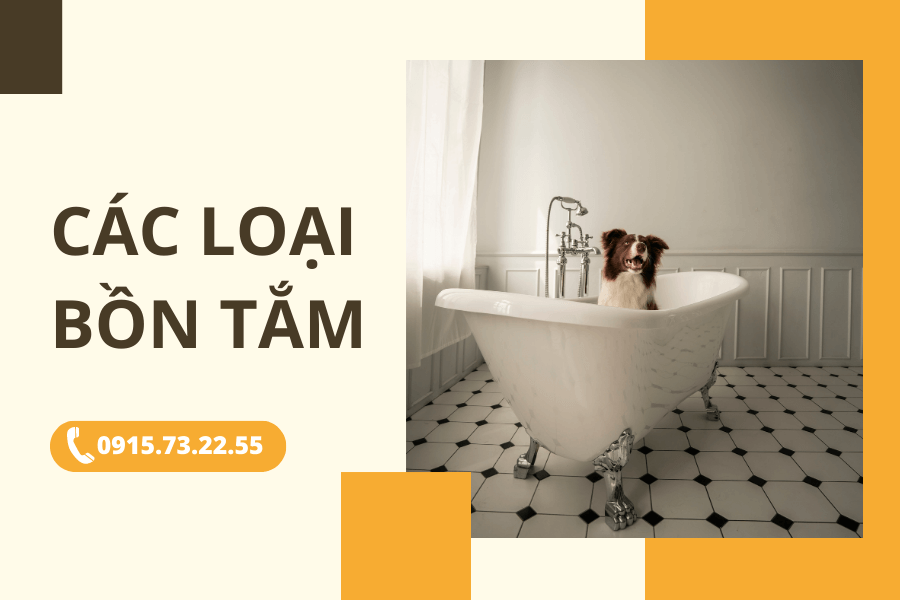 Những loại bồn tắm phổ biến hiện nay