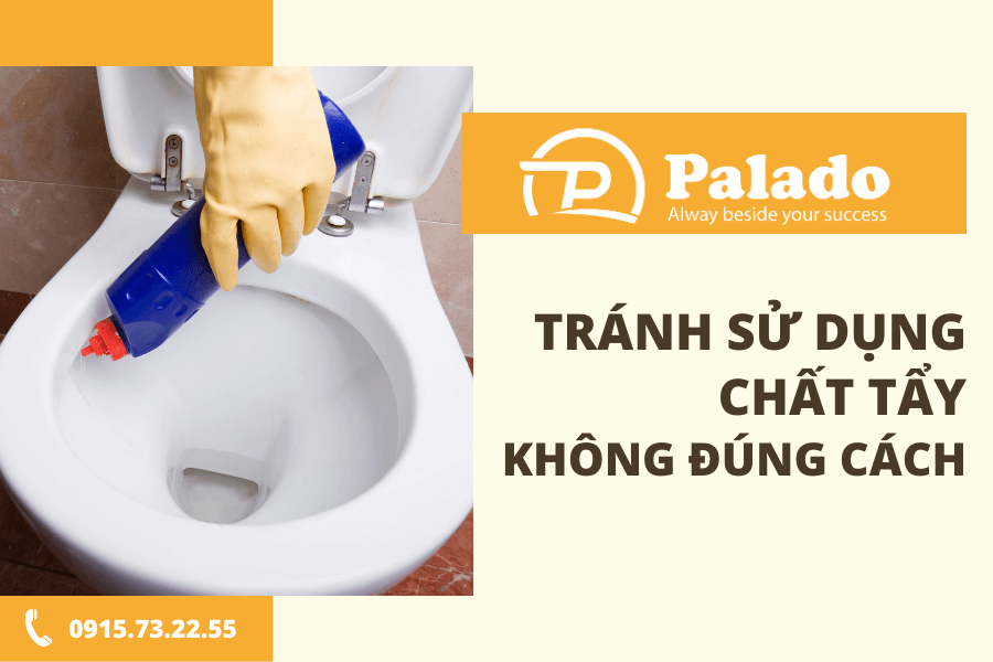 Tránh sử dụng chất tẩy không đúng cách